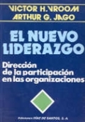 El nuevo liderazgo. Dirección de la participación en las organizaciones