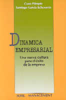 Dinámica empresarial. Una nueva cultura para el éxito de la empresa