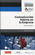 Comunicación interna de la empresa: claves y desafíos