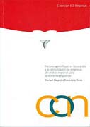 Factores que influyen en la creación y la consolidación de empresas: un análisis regional para le economía española