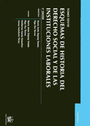 Esquemas de Historia del Derecho Social y de las Instituciones Laborales tomo XXVIII