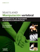 Maitland manipulación vertebral: tratamiento de los trastornos neuromusculoesqueléticos