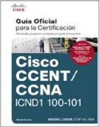 CCENT/CCNA ICND 100-101: Guía examen certificación