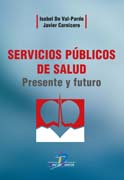 Servicios públicos de salud: Presente y futuro