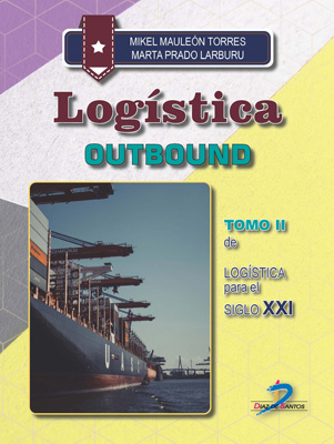 Logística para el siglo XXI II Logística Outbound