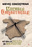 Menudas Quijostorias: Así era la España de Cervantes