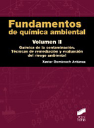 Fundamentos de Química ambiental II Química de la contaminación. Técnicas de remediación y evaluación del riesgo amb