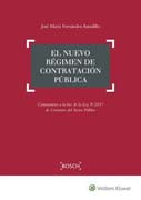 El nuevo régimen de contratación pública: Comentarios a la luz de la Ley 9/2017 de Contratos del Sector Público