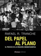 Del papel al plano: El proceso de la creación cinematográfica