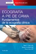 Ecografía a pie de cama: Fundamentos de la ecografía clínica