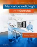 Manual de radiología para técnicos: física, biología y protección radiológica