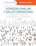 Atención familiar y salud comunitaria: conceptos y materiales para docentes y estudiantes