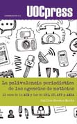 La polivalencia periodística de las agencias de noticias: El caso de la ACN y los de EFE, EP, AFP y ANSA