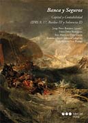 Banca y seguros: Capital y contabilidad (IFRS 9, 17, Basilea III y Solvencia II)