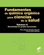 Fundamentos de química orgánica para ciencias de la salud 2 Reactividad de grupos funcionales