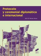 Protocolo y ceremonial diplomático e internacional