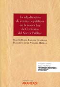 La adjudicación de contratos públicos en la nueva Ley de contratos del sector público