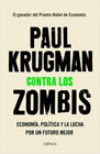 Contra los zombis: economía, política y la lucha por un futuro mejor