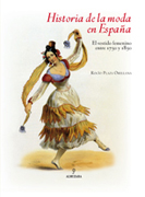 Historia de la moda en España: el vestido femenino entre 1750 y 1850