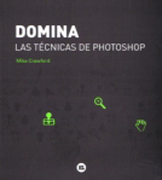 Domina: las técnicas de photoshop