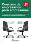 Consejos de empresarios para empresarios: 69 cuestiones fundamentales para su empresa analizadas pro reconocidos empresarios