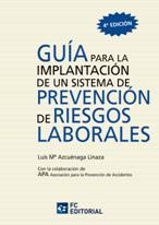 Guía para la implantación de un sistema de prevención de riesgos laborales