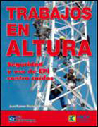 Trabajos en altura: seguridad y uso de EPI contra caídas