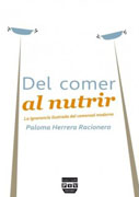 Del comer al nutrir: la ignorancia ilustrada del comensal moderno