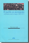 El pueblo en movimiento: la protesta social en Aragón (1885-1917)