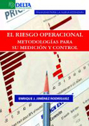 El riesgo operacional: metodologías para su medición y control