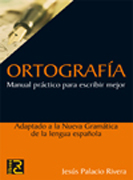 Ortografía: manual práctico para escribir mejor