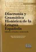 Diacronía y gramática histórica de la lengua española