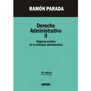 Derecho Administrativo II: Régimen jurídico de la actividad administrativa