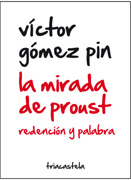 La mirada de Proust: redención y palabra