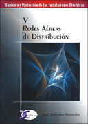 Maniobra y protección de las instalaciones eléctricas V Redes aéreas de distribución