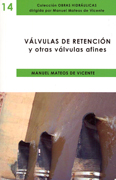 Válvulas de retención y otras válvulas afines