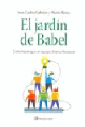 El jardín de Babel: cómo hacer que un equipo diverso funcione