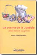 La cocina de la justicia: casos típicos y jugosos