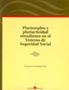 Pluriempleo y pluriactividad simultánea en el sistema de seguridad social