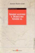 Sindicalismo y derecho sindical