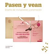 Pasen y vean: diseño de invitaciones y promoción