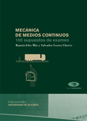 Mecánica de medios continuos: 100 supuestos para examen