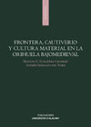 Frontera, cautiverio y cultura material en la Orihuela bajomedieval