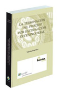 La terminación del proceso por satisfacción extraprocesal