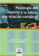 Psicología del Deporte y la Salud: Una Relación Compleja