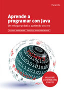 Aprende a programar con Java: un enfoque práctico partiendo de cero