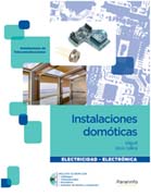 Instalaciones domóticas: instalaciones eléctricas y automáticas : [electricidad-electrónica]