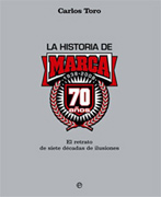 La historia de marca 1938-2008: el retrato de siete décadas de ilusión