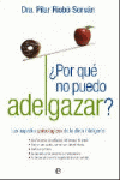 Por qué no puedo adelgazar ?: los aspectos psicológicos de la dieta inteligente