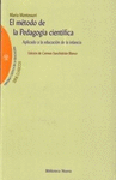 El método de la pedagogía científica: aplicado a la educación de la infancia